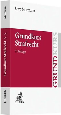 Grundkurs Strafrecht