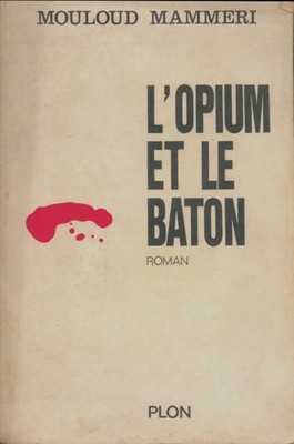 Opium und Stock - Mammeri Mouloud - V2055759