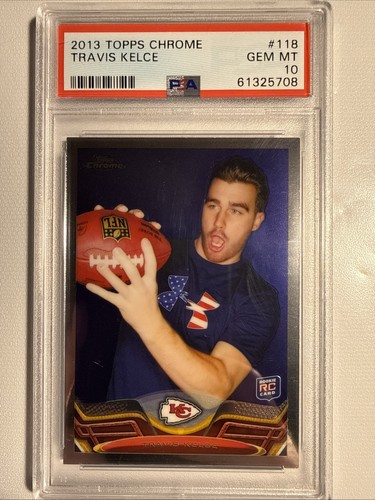 2013 TOPPS CHROME #118 TRAVIS KELCE RC CHIEFS PSA 10
