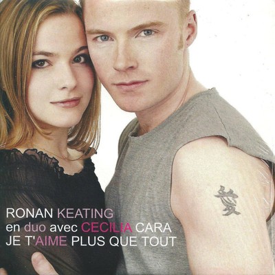 Keating, Ronan & Cecilia Cara : Je Taime Plus Que Tout CD FREE Shipping, Save £s