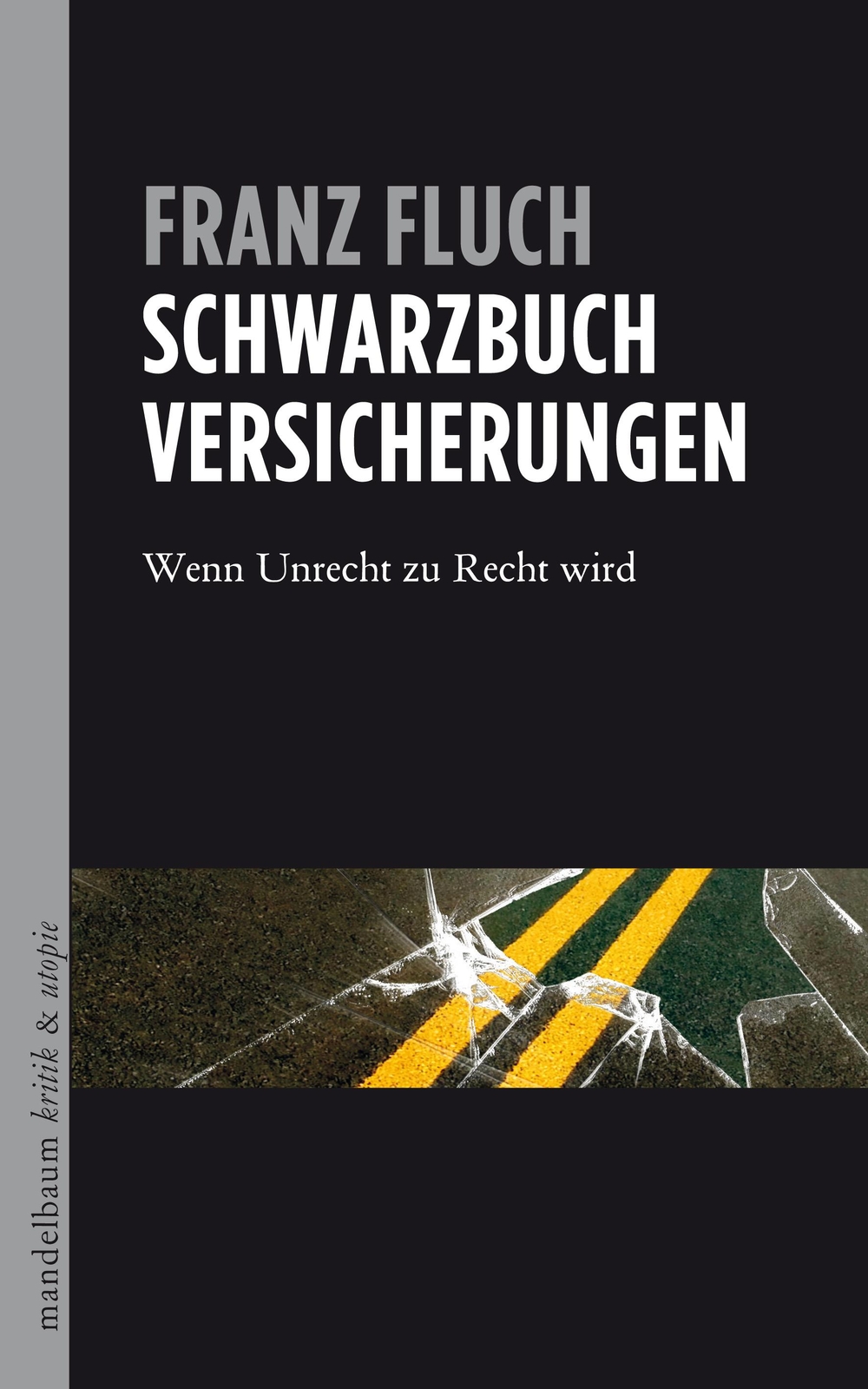 Thumbnail - Schwarzbuch Versicherungen Franz Fluch