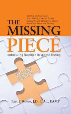 The Missing Piece: Introducing Nutrition Response Testing - VERY GOOD