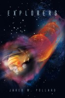 Explorers Jared W. Pollard Taschenbuch Kartoniert / Broschiert Englisch 2011