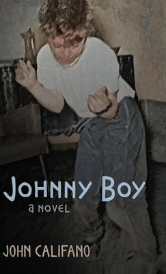 Johnny Boy | John Califano | Englisch | Buch | Gebunden | 2021