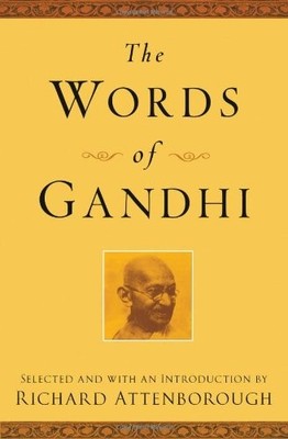 The Words of Gandhi (Newmarket Words Of Series),Mahatma Gandhi, 