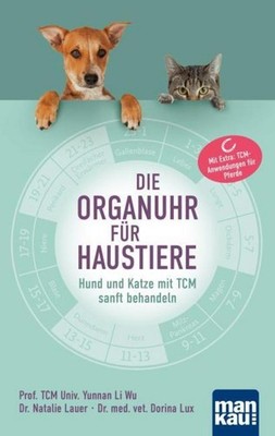 Die Organuhr für Haustiere TCM Univ. Yunnan Li Wu