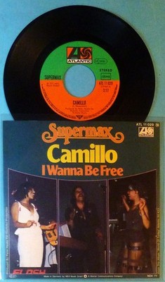 SUPERMAX - SINGLE 7'' - CAMILLO / I WANNA BE FREE - MINT