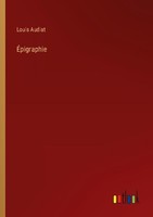 ÉPigraphie Louis Audiat