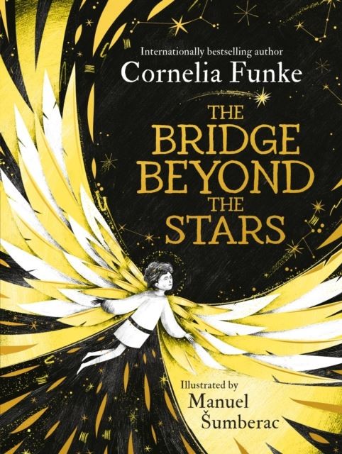 The Bridge Beyond the Stars by Cornelia Funke Hardback