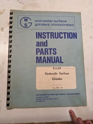 WORCESTER INSTRUCTION PART LIST MANUAL HYDRAULIC SURFACE GRINDING 8x24  1915-10