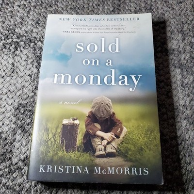 Sold on a Monday Kristina McMorris 2018 Sourcebooks Landmark Novel