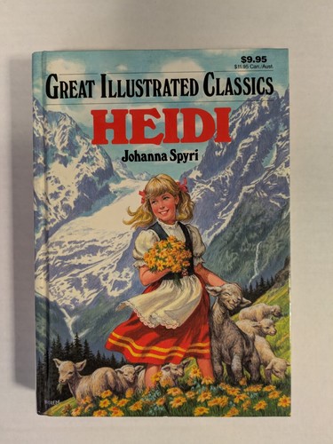 Heidi (Great Illustrated Classics) by Deidre S. Laiken and Johanna Spyri