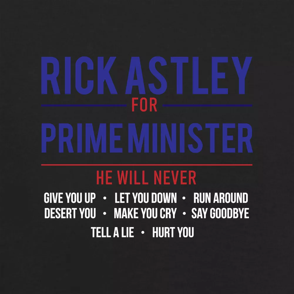 Rick Astley For Prime Minister - Womens T-Shirt - 80s 80's Rolled Song  Lyrics