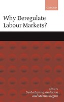 Marino Regini (U. A.) | Why Deregulate Labour Markets? | Buch | Englisch (2000)