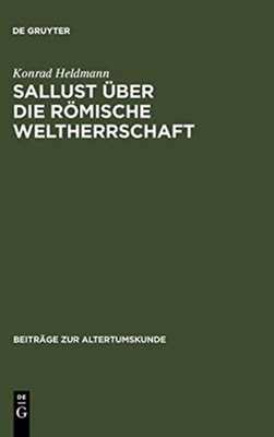 Heldmann - Sallust ber die rmische Weltherrschaft - New hardback or  - X555z