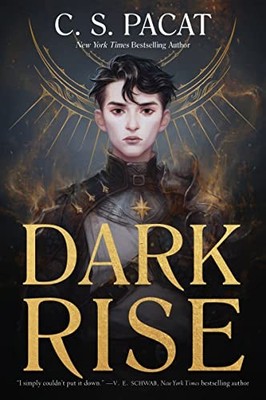 C.S. Pacat - Dark Rise   1 - Paperback - H245z