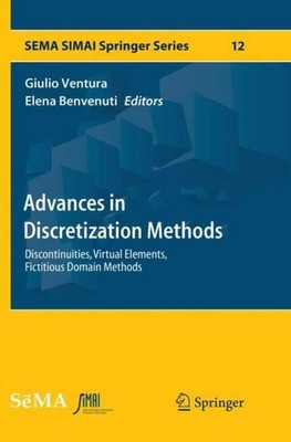 Advances in Discretization Methods Elena Benvenuti