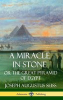 Joseph Augustus Seiss | A Miracle In Stone | Buch | Englisch (2019) | Gebunden