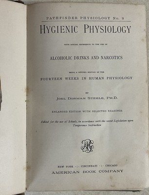 1888 Hygienic Physiology: Special Reference to the Use of Alcoholic Drinks