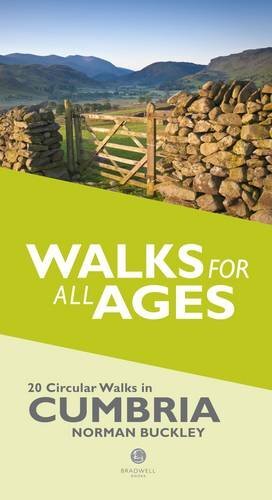 Lake District Walks for all Ages: 20 Short Walks for All the Family By Bradwell