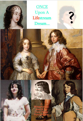 ONCE UPON A LIFESTREAM DREAM: A METAPHYSICAL SEARCH FOR TWIN FLAME FOREVER LOVE