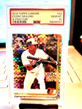 2019 Topps Chrome Cedric Mullins X-Fractor #52 Gem Mt 10 