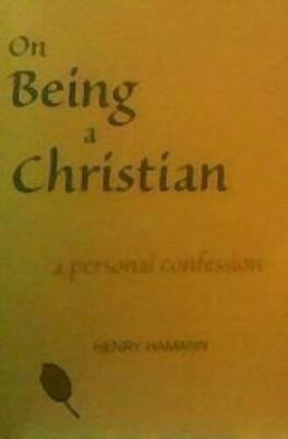 On Being a Christian: A Personal Confession (NPH Classics) - Paperback - GOOD
