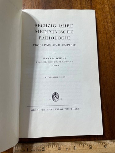 1959 HC Buch Schinz 60 Jahre Medizinische Radiologie Geschichte Radiologie Deutsch - Bild 3 von 8