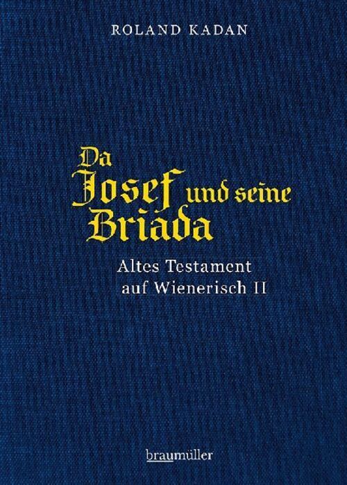 Thumbnail - Da Josef Und Seine Briada | Roland Kadan | Buch | 120 S. | Deutsch |