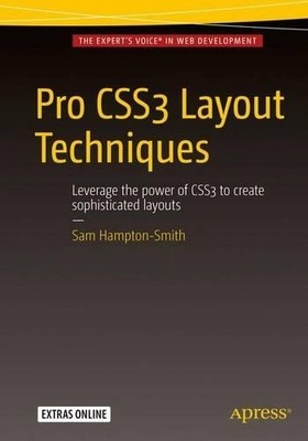 Pro CSS3 Layout Techniques - 9781430265023