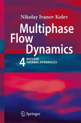 Multiphase Flow Dynamics 4 Nikolay Ivanov Kolev