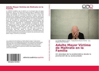 Adulto Mayor Víctima de Maltrato en la Familia Luz Ángela Peña Sánchez