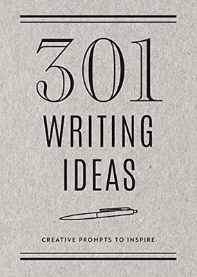 Editors of Chartwell - 301 Writing Ideas -  Second Edition   Creative  - M245z