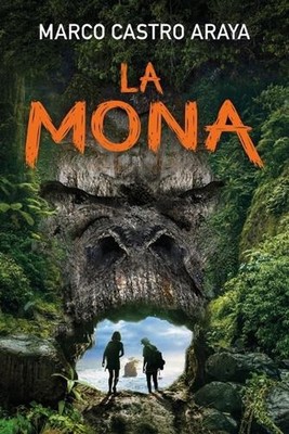 La mona by Marco Castro Araya Paperback Book