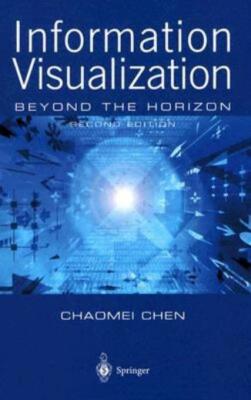 Information Visualization: Beyond The Horizon
