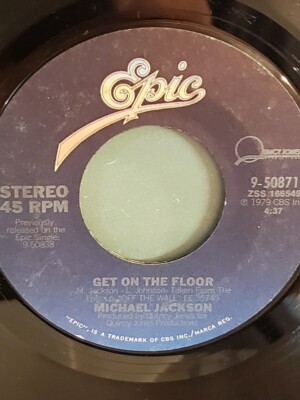 MICHAEL JACKSON 7'' 45 RPM -''Get on the Floor'' & ''She's Out of My Life'' VG cond.