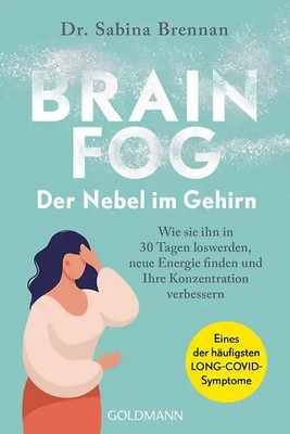 Brain Fog   der Nebel im Gehirn
