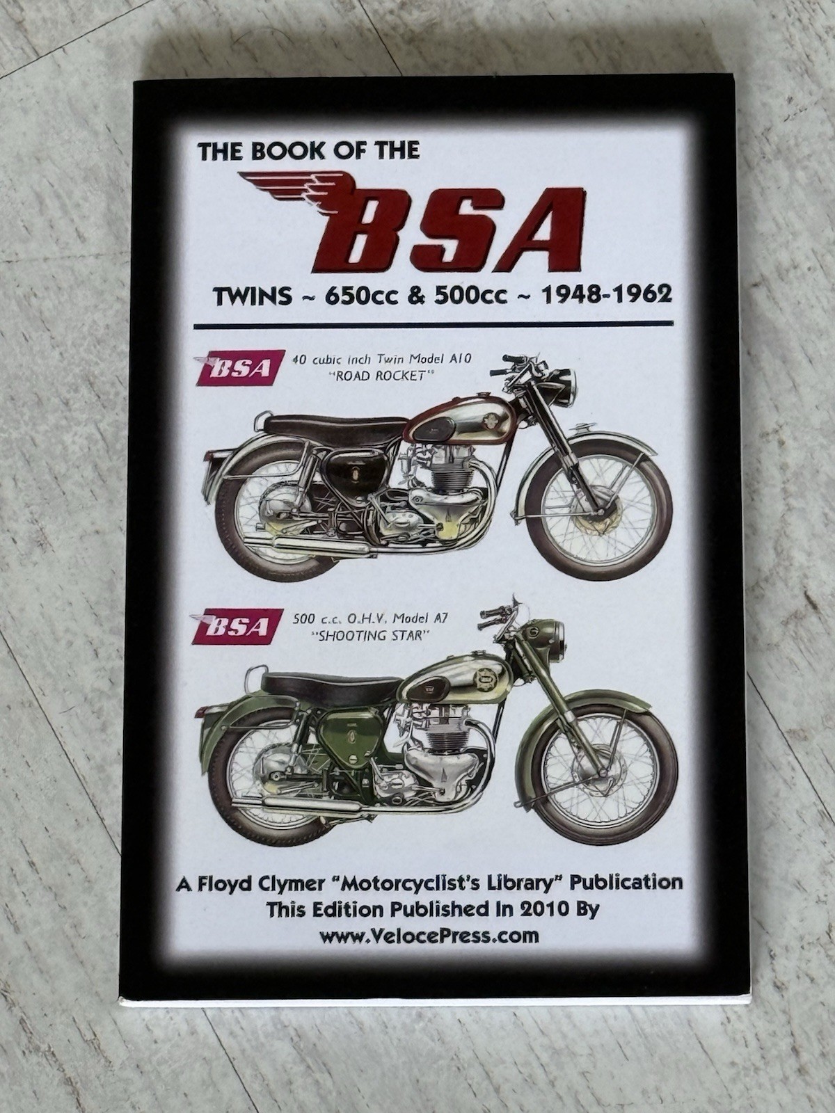 The Book Of The BSA Twins - 650cc & 500cc - 1948 to 1962
