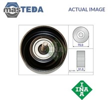 532 0614 10 V-RIBBED BELT GUIDE PULLEY INA FOR BUICK (SGM) REGAL II,LACROSSE