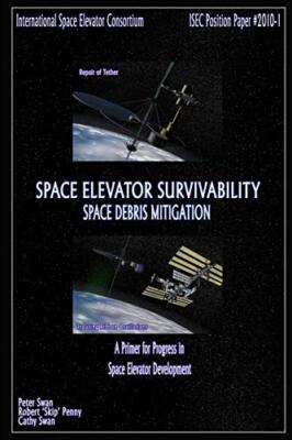 Space Elevator Survivability Space Debris Mitigation                           
