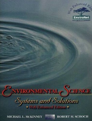 Environmental Science: Systems and Solutions, Web-Enhanced Edition - ACCEPTABLE