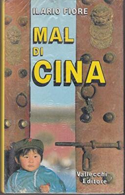 Mal of China von Ilario Blume Aufl. Vallecchi