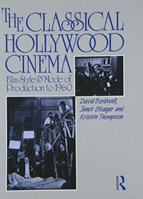 The Classical Hollywood Cinema By David Bordwell, Janet Staiger,