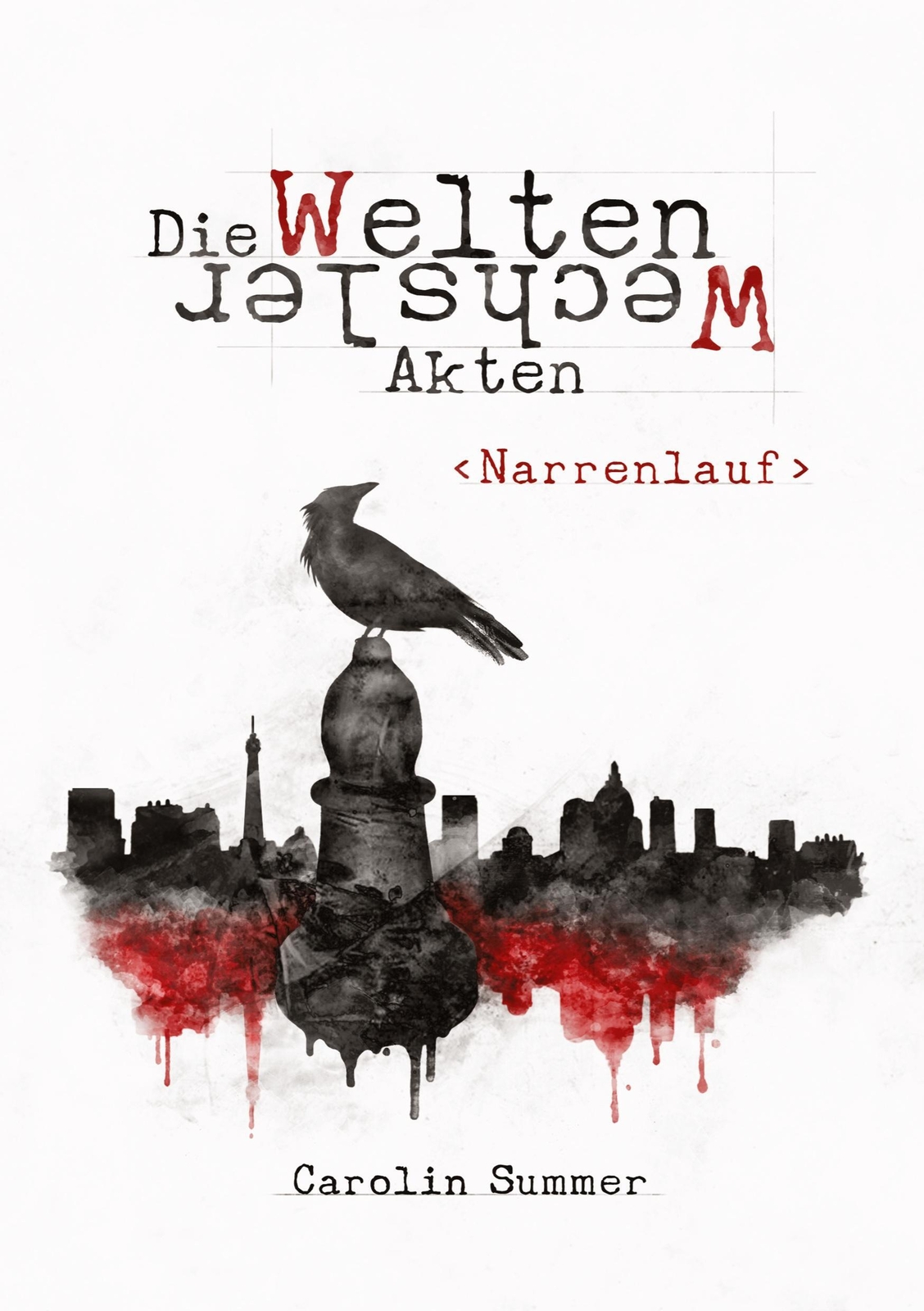 Thumbnail - Narrenlauf Weltenwechsler Akten Band 1 Carolin Summer Taschenbuch