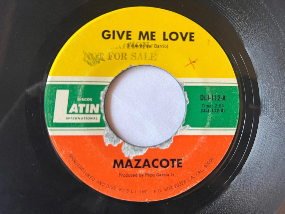 MAZACOTE Francisco Kid/Give Me Love DISCOS LATIN 112 Latin SOUL/JAZZ 7" 45rpm - Image 2 of 2