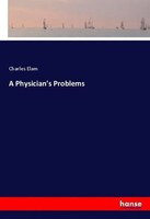 Charles Elam | A Physician's Problems | Taschenbuch | Englisch (2019) | 436 S.