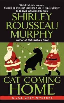 Cat Coming Home (Joe Grey Mystery Series) by Murphy, Shirley Rousseau