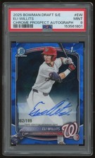 ELI WILLITS 2025 BOWMAN DRAFT CHROME SAPPHIRE #CPA-EW AUTO 062/199 PSA 9
