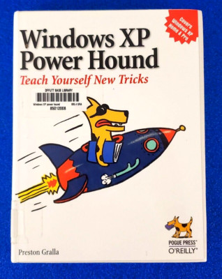 WINDOWS XP POWER HOUND: TEACH YOURSELF NEW TRICKS HARDCOVER MICROSOFT SOFTWARE