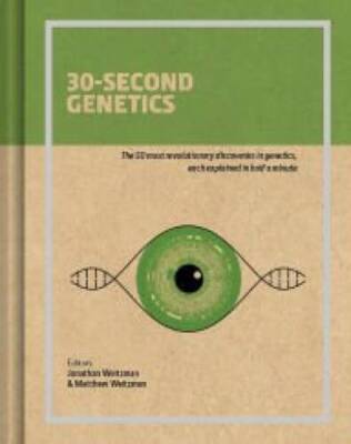 30-Second Genetics - Hardcover By Jonathan Weitzman - VERY GOOD